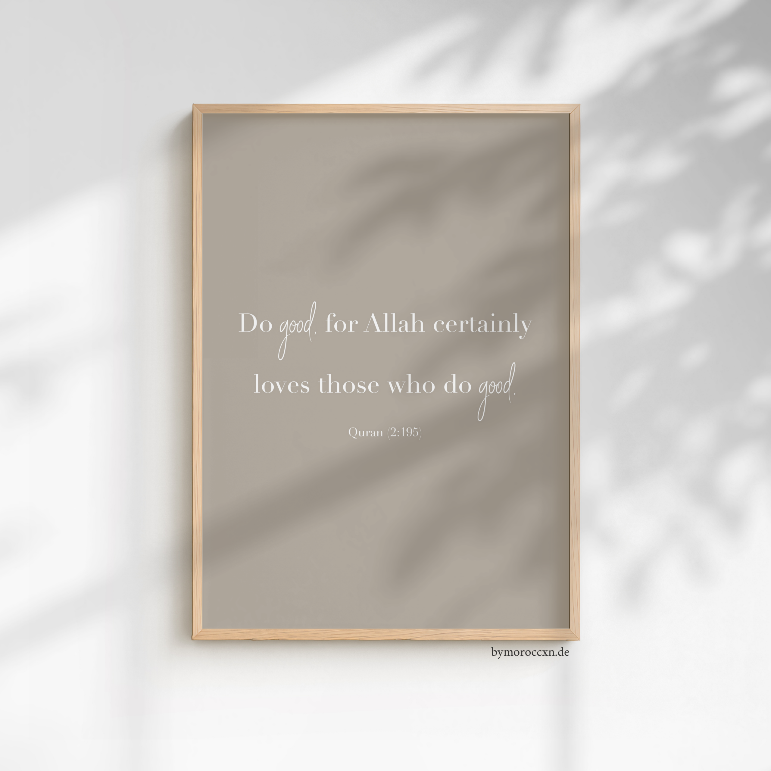 (2:195) do good, for allah certainly loves (..) einzelposter (kopie) (2:195) do good, for allah certainly loves (..) einzelposter (kopie)