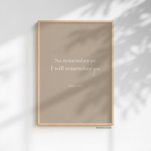 (2:152) so remember me, i will remember you einzelposter